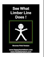 See What Limber Line Does ! Reverse Print Version