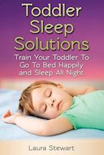 Toddler Sleep Solutions
