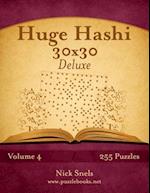 Huge Hashi 30x30 Deluxe - Easy to Hard - Volume 4 - 255 Logic Puzzles