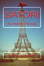 Satori In Paris, Texas