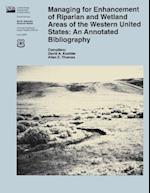 Managing for Enhancement of Riparian and Wetland Areas of the Western United States