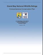 Grand Bay National Wildlife Refuge Comprehensive Conservation Plan