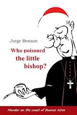 Who Poisoned the Little Bishop?