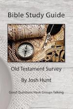 Bible Study Guide -- Old Testament Survey