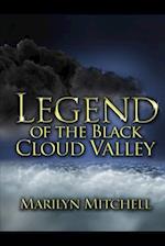 Legend of the Black Cloud Valley