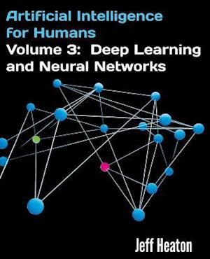 Artificial Intelligence for Humans, Volume 3