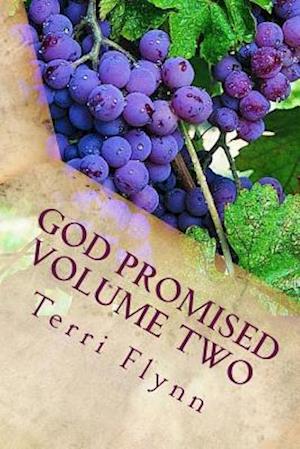 God Promised Volume Two