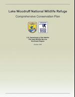 Lake Woodruff National Wildlife Refuge Comprehensive Conservation Plan