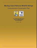 MacKay Island National Wildlife Refuge Comprehensive Conservation Plan