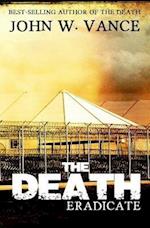 The Death: Eradicate 