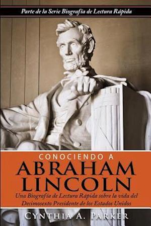 Conociendo a Abraham Lincoln