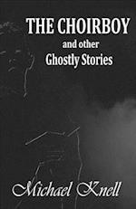 The Choirboy and Other Ghostly Stories