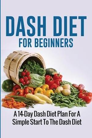 DASH Diet For Beginners