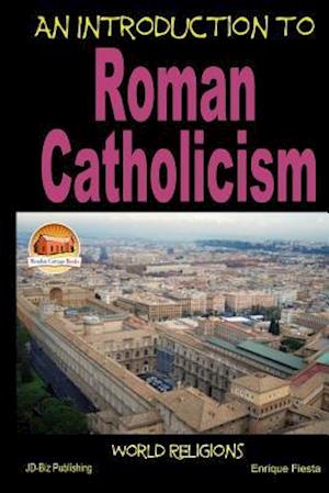 An Introduction to Roman Catholicism