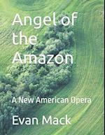 Angel of the Amazon