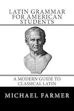 Latin Grammar for American Students