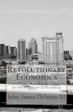 Revolutionary Economics