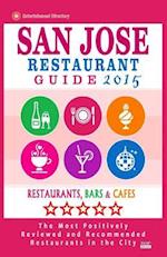 San Jose Restaurant Guide 2015