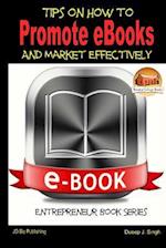 Tips on How to Promote eBooks and Market Effectively