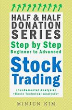 Half & Half Donation Series Step by Step Beginner to Advanced Stock Trading