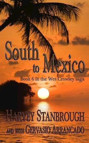 South to Mexico