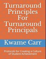 Turnaround Principles for Turnaround Principals