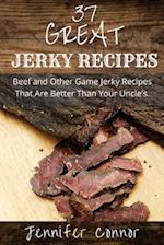 37 Great Jerky Recipes