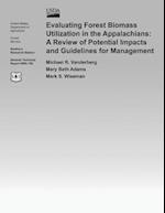 Evaluating Forest Biomass Utilization in the Appalachians