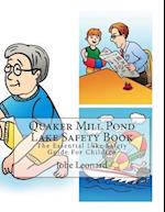 Quaker Mill Pond Lake Safety Book