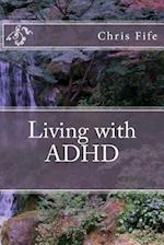 Living with ADHD