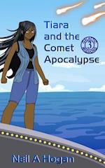 Tiara and the Comet Apocalypse