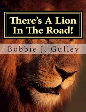 There's a Lion in the Road!