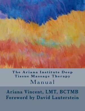 The Ariana Institute Deep Tissue Massage Therapy