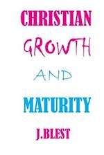 Christian Growth And Maturity