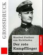 Der Rote Kampfflieger (Grossdruck)