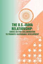 The U.S. - India Relationships