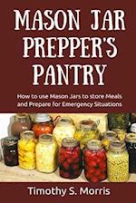 Mason Jar Prepper's Pantry