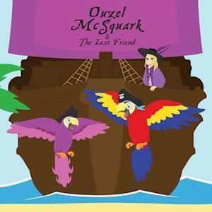 Ouzel McSquark and the Lost Friend