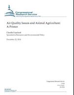 Air Quality Issues and Animal Agriculture