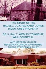 The Story of the Hadsel, Cox, Packard, Jones, Diven, Guse Property