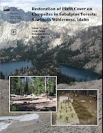 Restoration of Plant Cover on Capsisites in Subalpine Forests