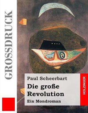 Die Große Revolution (Großdruck)