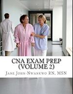 CNA Exam Prep (Volume 2)