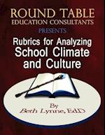 Rubrics for Analyzing School Climate and Culture
