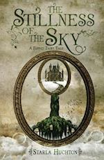 The Stillness of the Sky: A Flipped Fairy Tale 