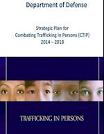 Strategic Plan for Combating Trafficking in Persons (Ctip) 2014 - 2018 (Color)