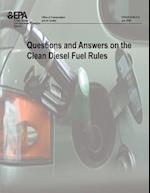 Questions and Answers on the Clean Diesel Fuel Rules