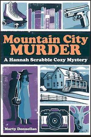 Mountain City Murder - A Hannah Scrabble Cozy Mystery, Large Print Edition