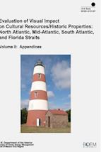 Evaluation of Visual Impact on Cultural Resources/Historic Properties