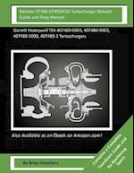 Navistar Dt466 674953c91 Turbocharger Rebuild Guide and Shop Manual